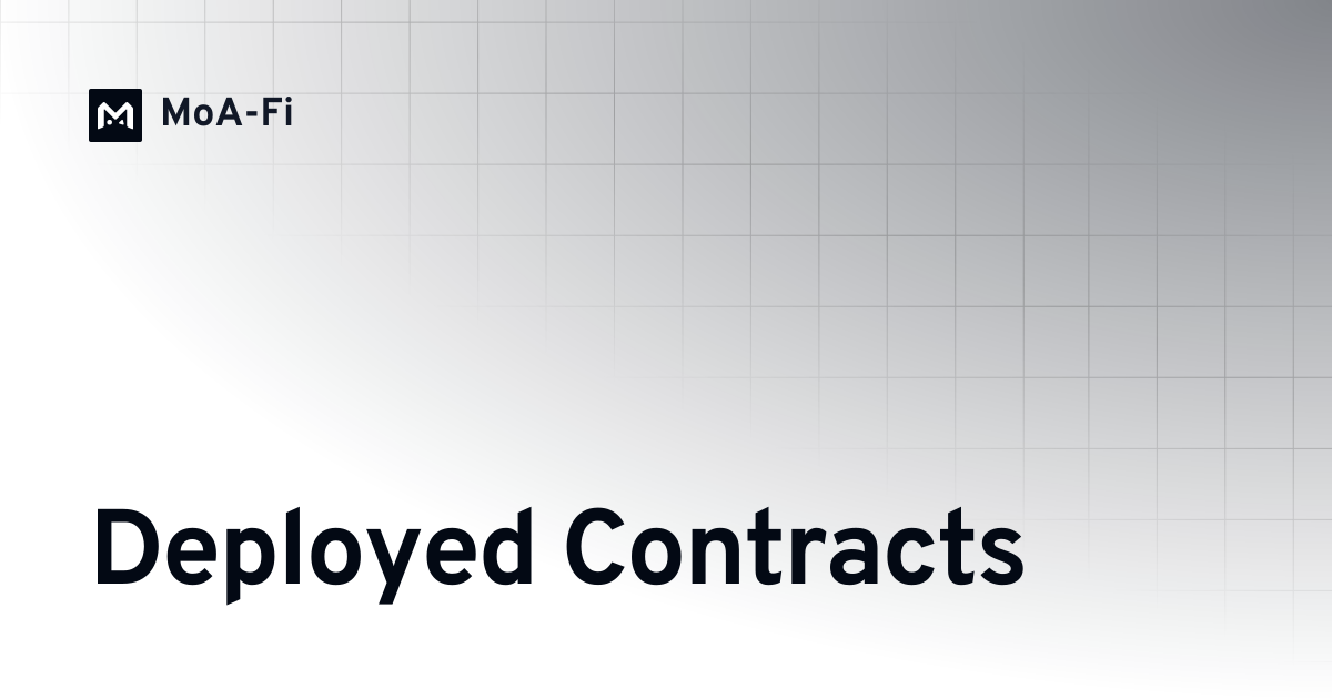 Deployed Contracts | MoA-Fi